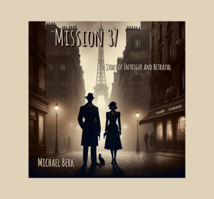 Interview with Michael Berk, Author of Mission 37