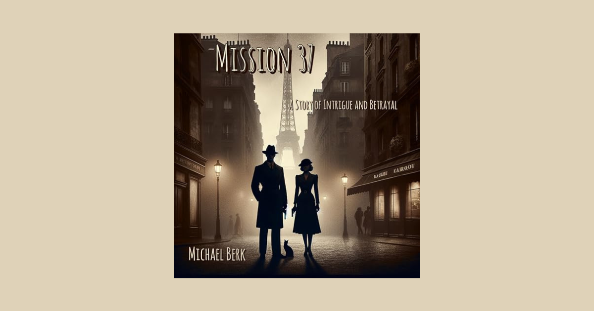 Interview with Michael Berk, Author of Mission 37