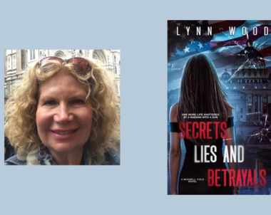 Interview with Lynn Wood, Author of Secrets, Lies and Betrayals