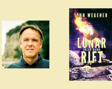 Interview with John Wegener, Author of Lunar Rift (Solar Dawn Book 1)