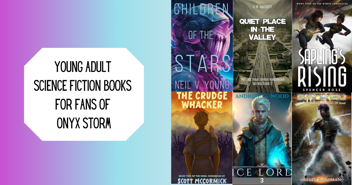 Young Adult Science Fiction Books for Fans of Onyx Storm |