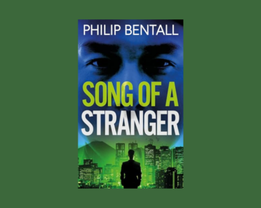 Interview with Philip Bentall, Author of Song of a Stranger