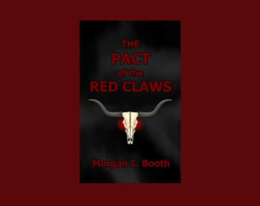 Interview with Morgan L. Booth, Author of The Pact of the Red Claws