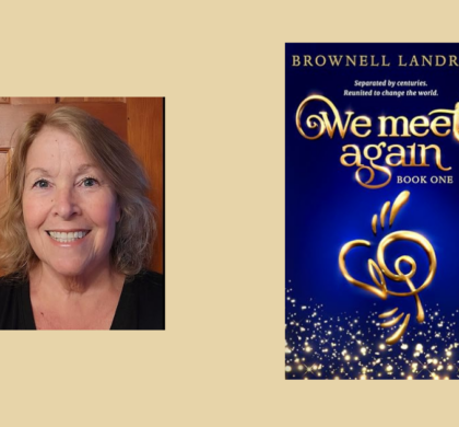 Interview with Brownell Landrum, Author of We Meet Again