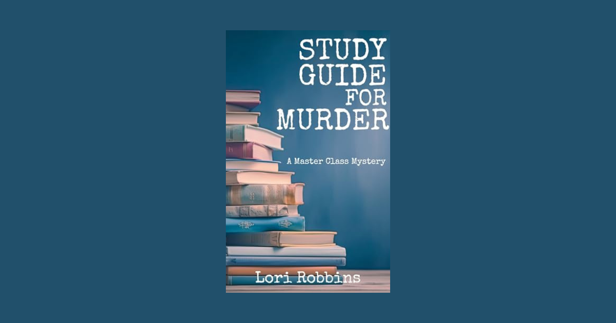 Interview with Lori Robbins, Author of Study Guide for Murder