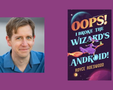 Interview with Royce Roeswood, Author of Oops! I Broke the Wizard’s Android!