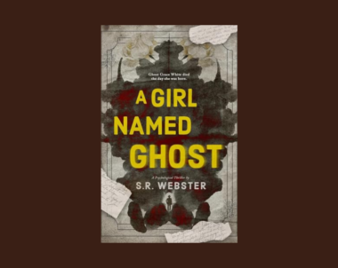 Interview with S.R. Webster, Author of A Girl Named Ghost