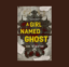 Interview with S.R. Webster, Author of A Girl Named Ghost