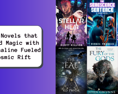 New Novels that Blend Magic with Adrenaline Fueled Cosmic Rift