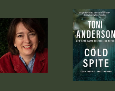 Interview with Toni Anderson, Author of Cold Spite (Cold Justice- Most Wanted)