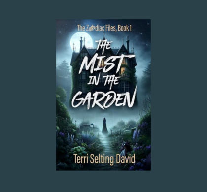 Interview with Terri Selting David, Author of The Mist in the Garden (The Zodiac Files Book 1)