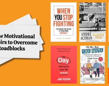 6 New Motivational Memoirs to Overcome Roadblocks