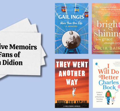 6 Reflective Memoirs for Fans of Joan Didion