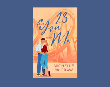 Interview with Michelle McCraw, Author of 23 You and Me