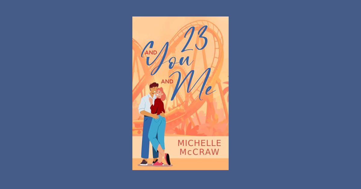 Interview with Michelle McCraw, Author of 23 You and Me