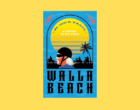 Interview with Dr. Gary M. O’Bireck, Author of Walla Beach: A Coming of Age Story