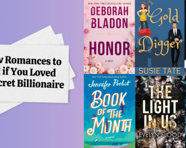 6 New Romances to Read if You Loved My Secret Billionaire