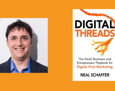 Interview with Neal Schaffer, Author of Digital Threads