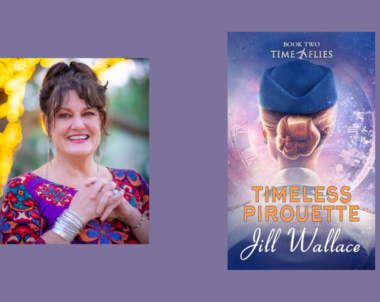 Interview with Jill Wallace, Author of Timeless Pirouette (Time Flies Series Book 2)