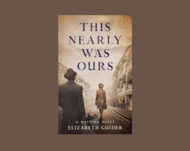 Interview with Elizabeth Guider, Author of This Nearly Was Ours