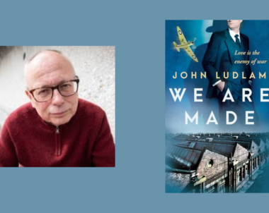 Interview with John Ludlam, Author of We Are Made