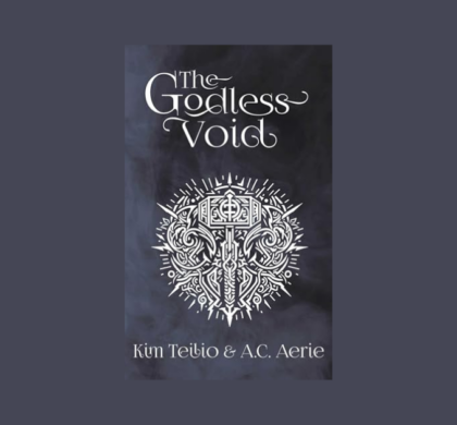 Interview with Kim Teilio, Author of The Godless Void