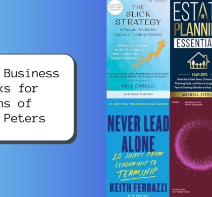 6 New Business Books for Fans of Tom Peters