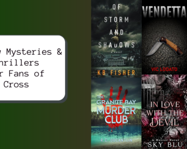 6 New Mysteries & Thrillers for Fans of Cross