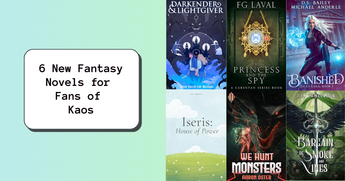 6 New Fantasy Novels for Fans of Kaos