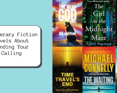 6 Literary Fiction Novels About Finding Your Calling