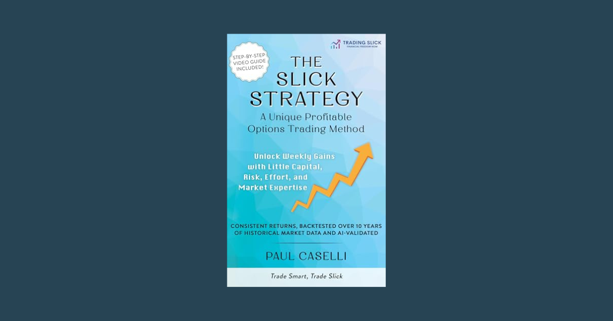 Interview with Paul Caselli, Author of The Slick Strategy