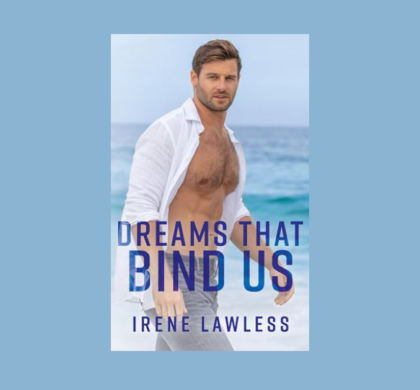 Interview with Irene Lawless, Author of Dreams That Bind Us (Romancing the Keys Book 3)