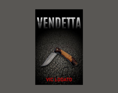 Interview with Vic Lodato, Author of Vendetta