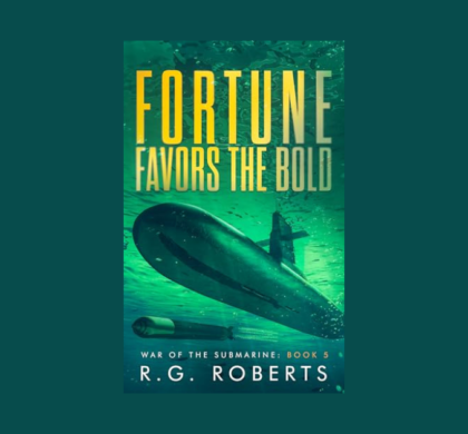 Interview with R.G. Roberts, Author of Fortune Favors the Bold