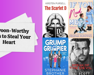 6 Swoon-Worthy Reads to Steal Your Heart