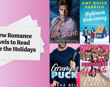 6 New Romance Novels to Read Before the Holidays