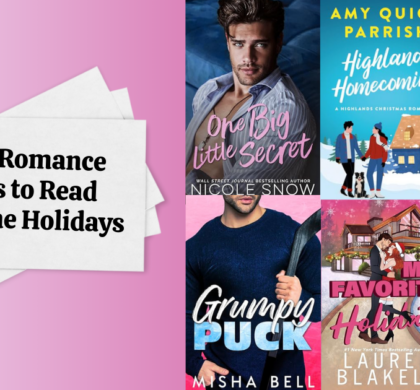 6 New Romance Novels to Read Before the Holidays