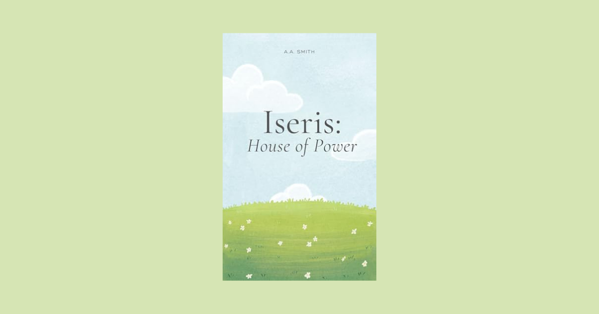 Interview with A.A. Smith, Author of Iseris: House of Power