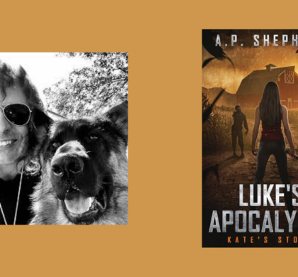 Interview with A.P. Shepherd, Author of Luke’s Apocalypse: Kate’s Story