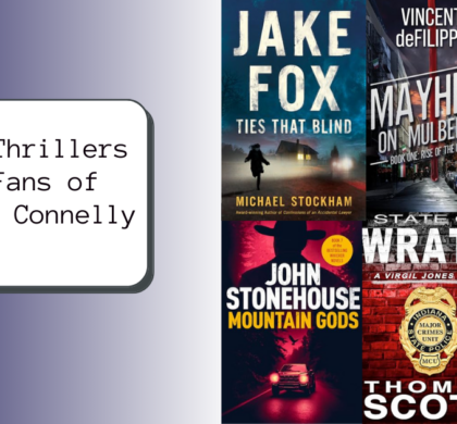 6 New Thrillers for Fans of Michael Connelly