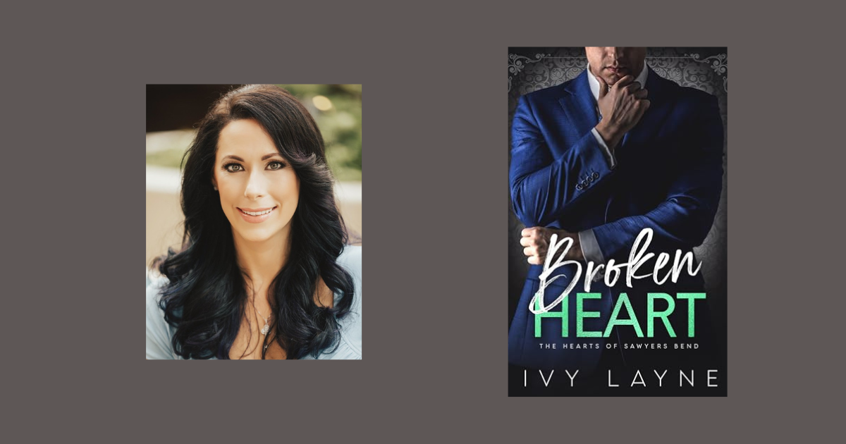 Interview with Ivy Layne, Author of Broken Heart (The Hearts of Sawyers Bend Book 7)