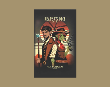 Interview with V.J. Madsen, Author of Reaper’s Dice