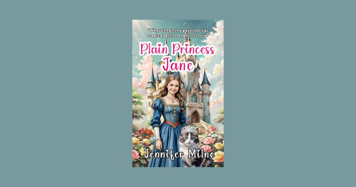 Interview with Jennifer Milne, Author of Plain Princess Jane