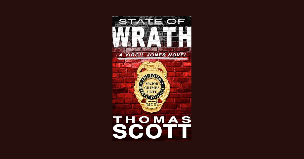 Interview with Thomas Scott, Author of State of Wrath (Virgil Jones Mystery Thriller Series Book 23)