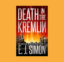 Interview with E.J. Simon , Author of Death in the Kremlin (Michael Nicholas Book 5)