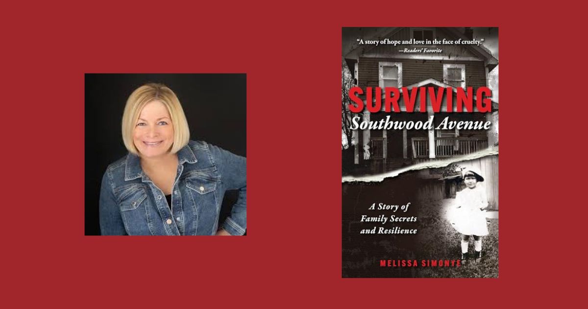 Interview with Melissa Simonye, Author of Surviving Southwood: A Story of Family Secrets and Resilience