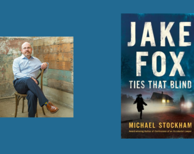 Interview with Michael Stockham, Author of Jake Fox: Ties That Blind