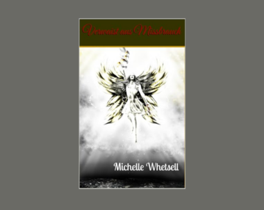 Interview with Michelle Whetsell, Author of Verwaist aus Missbrauch