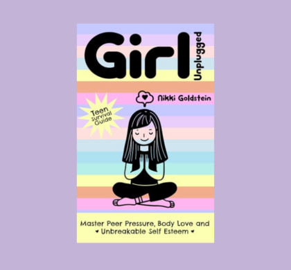 Interview with Nikki Goldstein, Author of Girl Unplugged Teen Survival Guide