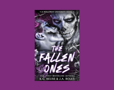 Interview with J.A. Roles & K.G. Reuss, Author of The Fallen Ones (A Holloway University Novel Book 1)